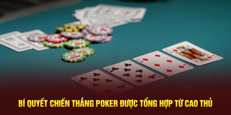 bi-quyet-chien-thang-Poker-duoc-tong-hop-tu-cao-thu