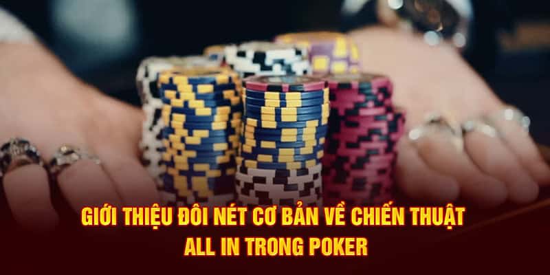 gioi-thieu-doi-net-co-ban-ve-chien-thuat-all-in-trong-poker