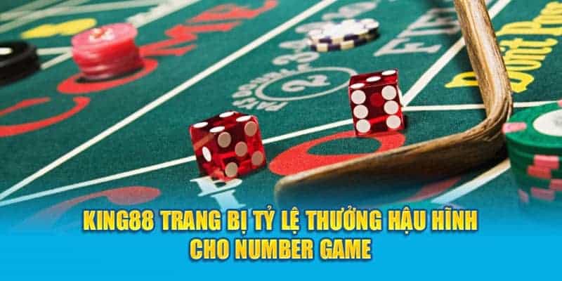 king88-trang-bi-ty-le-thuong-hau-hinh-cho-number-game