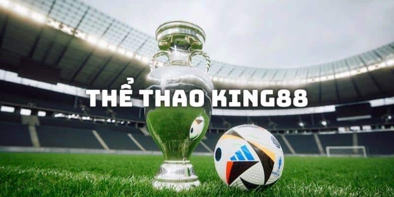 the-thao-king88-cap-nhat-giai-dau-lon-nho