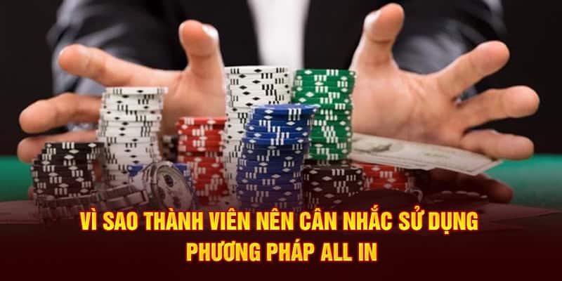 vi-sao-thanh-vien-nen-can-nhac-su-dung-phuong-phap-all-in